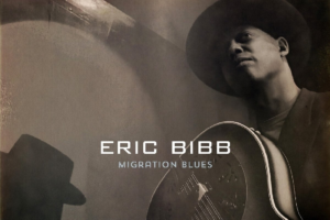 Eric Bibb Migration blues
