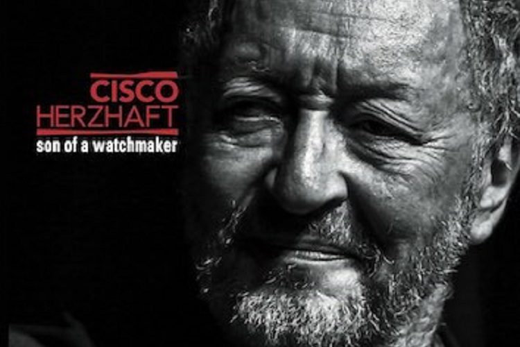 Cisco Herzhaft - Son Of A Watchmaker
