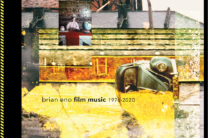 Brian Eno _ Film Music 1976-2020