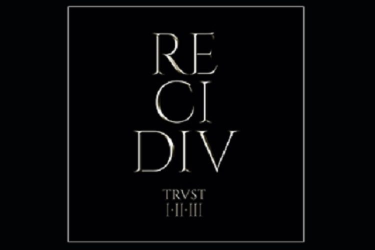 Trust Recidiv