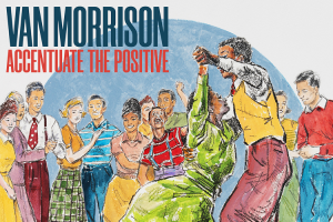 Van-Morrison-Accentuate-The-Positive