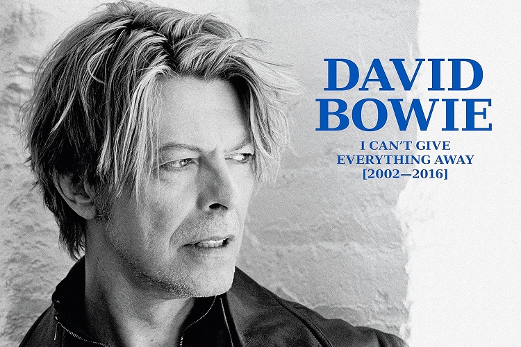 Bowie I can't Give everything away