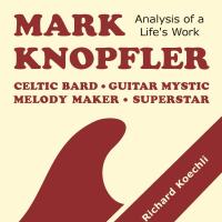Le livre de Richard Koechli sur Mark Knopfler